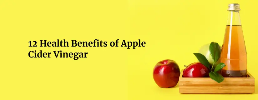 Read more about the article 12 Health Benefits of Apple Cider Vinegar